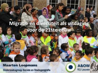 Migratie en diversiteit als uitdaging voor de 21ste eeuw