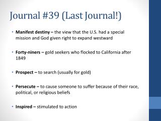 Journal # 39 (Last Journal!)