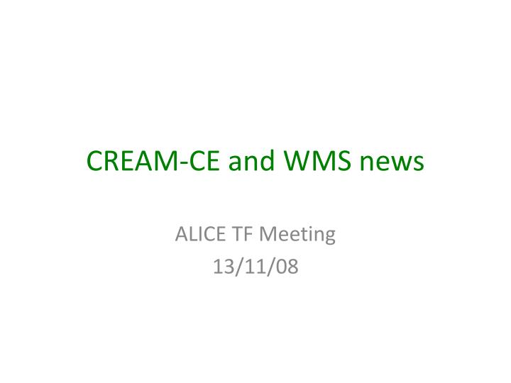 cream ce and wms news