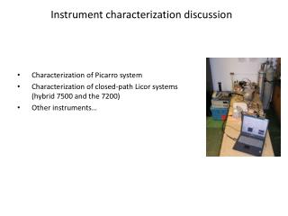 Instrument characterization discussion