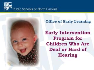 Early Intervention Program for Children Who Are Deaf or Hard of Hearing