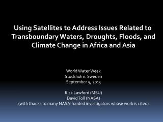 Using Satellites to Address Issues Related to Transboundary Waters, Droughts, Floods, and
