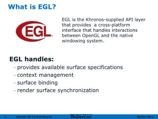 What is EGL?