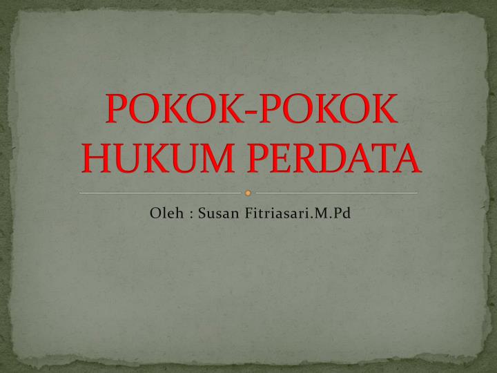 pokok pokok hukum perdata