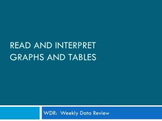 Read and Interpret Graphs and Tables