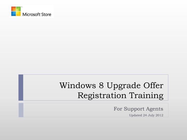 windows 8 upgrade offer registration training