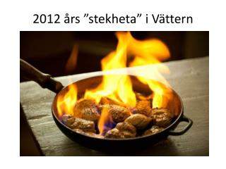 2012 rs stekheta i v ttern