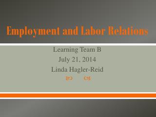 Employment and Labor Relations