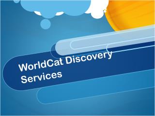 WorldCat Discovery Services