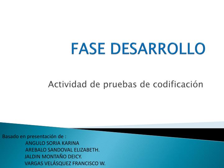 fase desarrollo