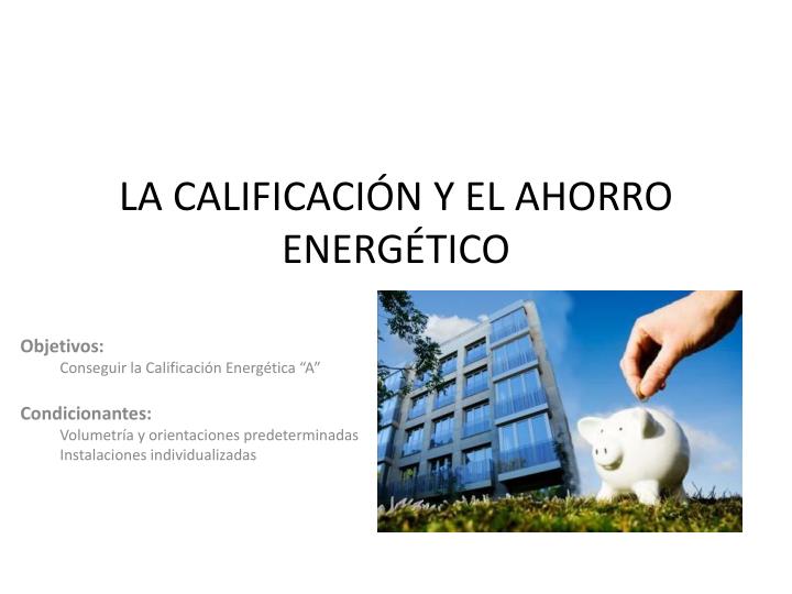 la calificaci n y el ahorro energ tico