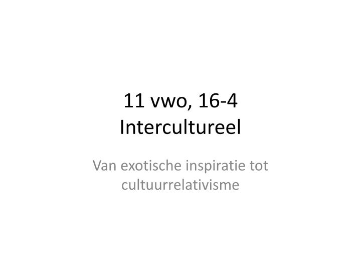 11 vwo 16 4 intercultureel