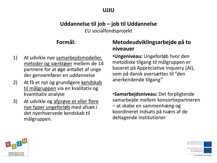 ujju uddannelse til job job til uddannelse eu socialfondsprojekt