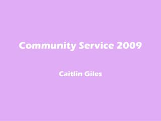 Community Service 2009