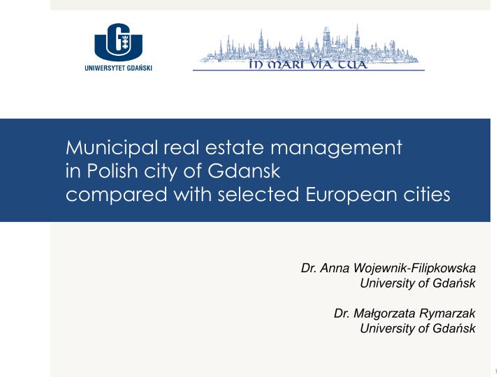 municipal real estate management in polish city of gdansk compared with selected european cities