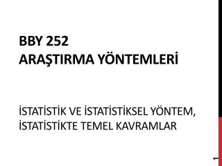 bby 252 ara tirma y ntemler stat st k ve stat st ksel y ntem stat st kte temel kavramlar