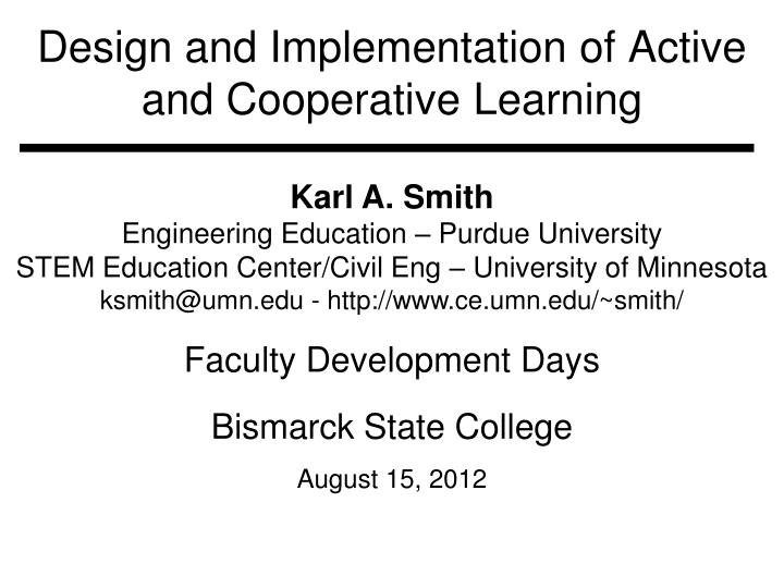 design and implementation of active and cooperative learning