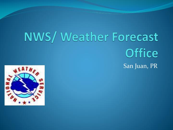 nws weather forecast office