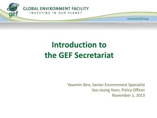 Introduction to the GEF Secretariat