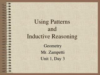 Using Patterns and Inductive Reasoning