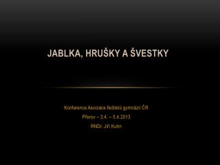 jablka hru ky a vestky