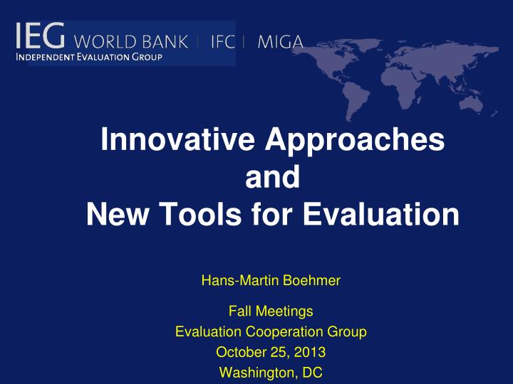 innovative approaches and new tools for evaluation