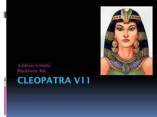 Cleopatra V11