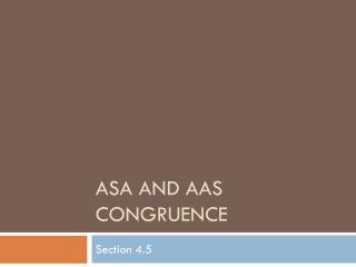 ASA and AAS Congruence