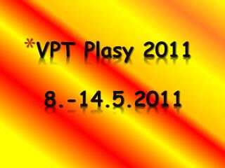 vpt plasy 2011 8 14 5 2011