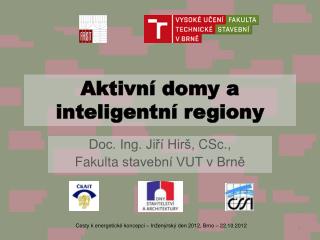 aktivn domy a inteligentn regiony