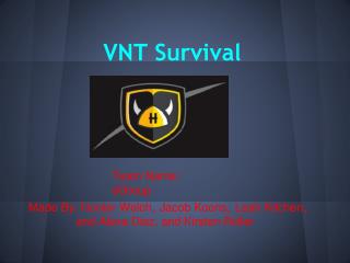 VNT Survival
