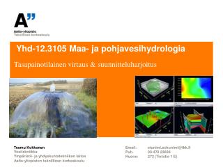 Yhd-12.3105 Maa- ja pohjavesihydrologia