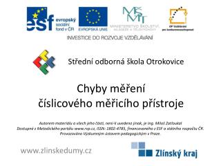 chyby m en slicov ho m ic ho p stroje