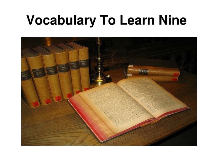 vocabulary to learn nine