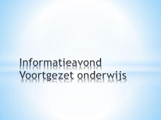 informatieavond voortgezet onderwijs