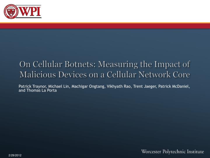 on cellular botnets measuring the impact of malicious devices on a cellular network core