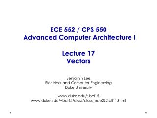 ECE 552 / CPS 550 Advanced Computer Architecture I Lecture 17 Vectors