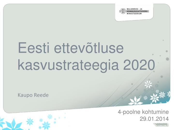 eesti ettev tluse kasvustrateegia 2020