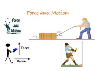 PPT - Force and Motion PowerPoint Presentation, free download - ID:6854836