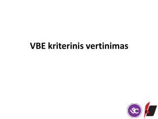 vbe kriterinis vertinimas