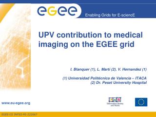 UPV contribution to medical imaging on the EGEE grid