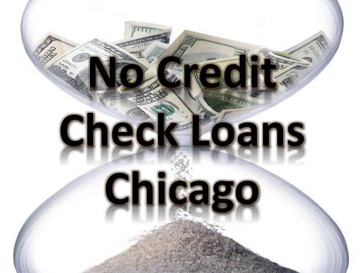 no credit check loans chicago