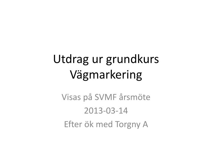 utdrag ur grundkurs v gmarkering