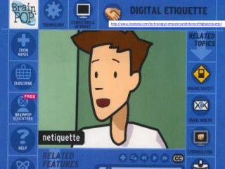 brainpop/technology/computersandinternet/digitaletiquette/