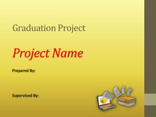 Graduation Project Project Name
