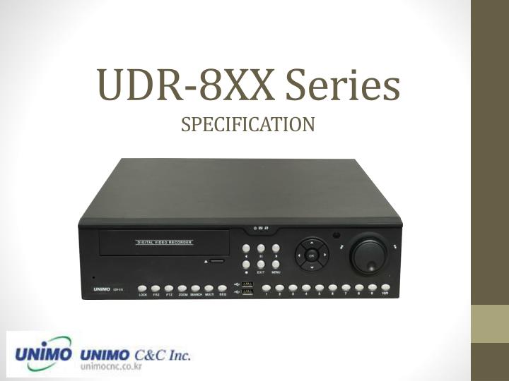 udr 8xx series specification