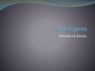 intelligens