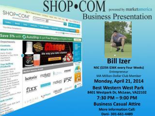 Bill Izer NSC ( $ 25 K-$36K every Four Weeks ) Entrepreneur MA Million-Dollar Club Member