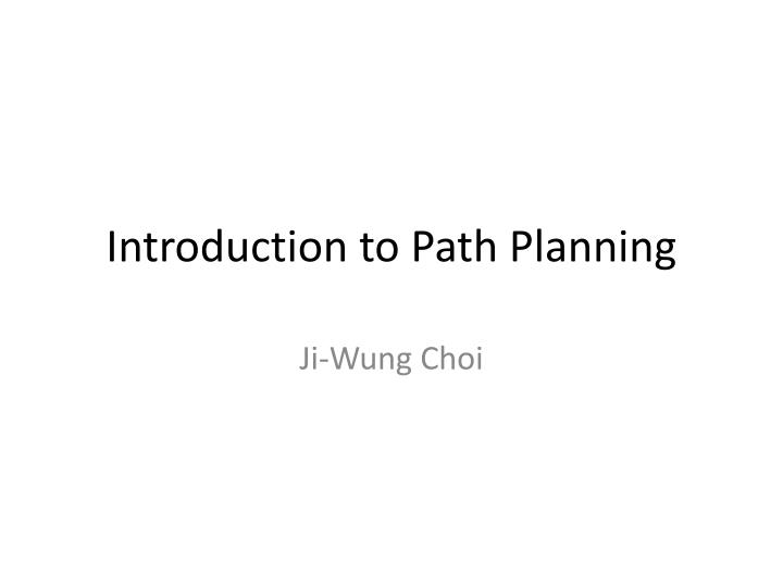 introduction to path planning