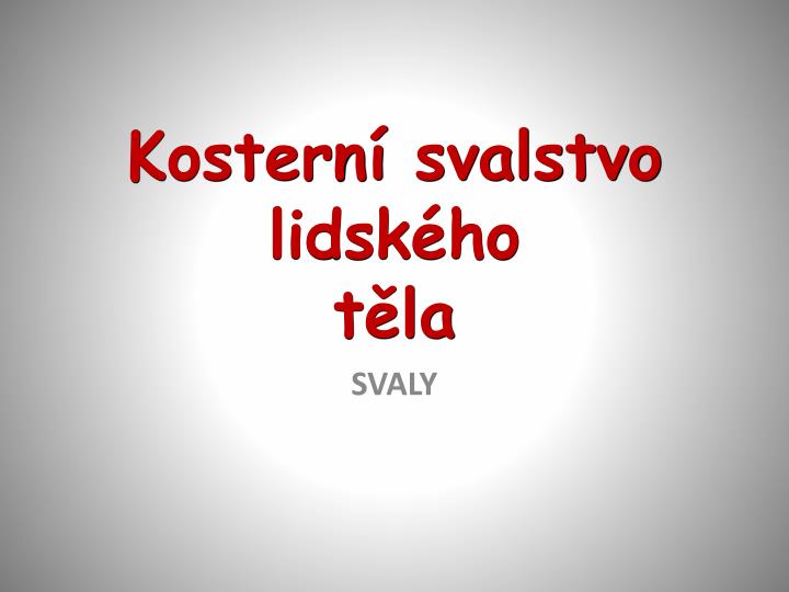 kostern svalstvo lidsk ho t la